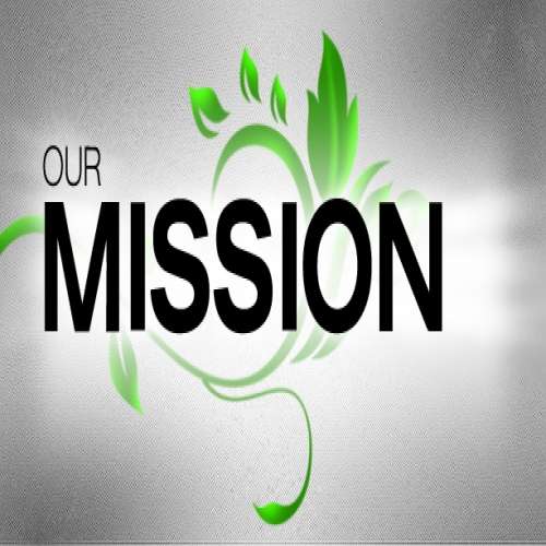 Our Mission Our Mission